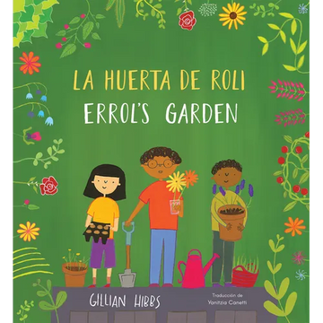 La Huerta de Roli/Errol's Garden (Bilingual Mini-Library Edition) - Paperback