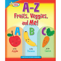 A-Z Fruits, Veggies, and Me! - Library Binding