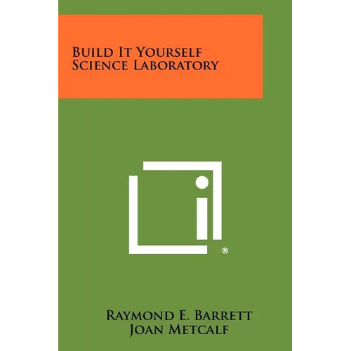 Build It Yourself Science Laboratory