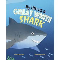 My Life as a Great White Shark - Hardcover