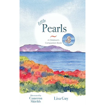Little Pearls: A Children's Companion Book - Hardcover