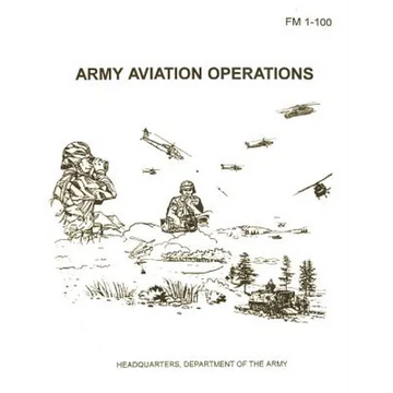 Army Aviation Operations (FM 1-100) - Paperback