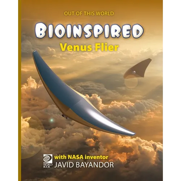 Bioinspired Venus Flier - Paperback