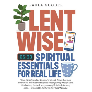 Lentwise: Spiritual Essentials for Real Life - Paperback