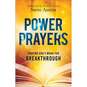 Power Prayers: Praying God's Word for Breakthrough - Paperback