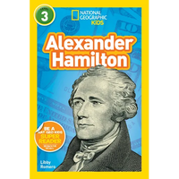 Alexander Hamilton (National Geographic Kids Readers, Level 3) - Paperback