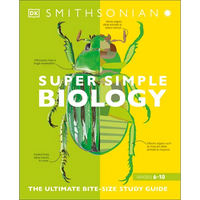 Super Simple Biology: The Ultimate Bitesize Study Guide - Paperback