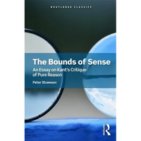 The Bounds of Sense: An Essay on Kant's Critique of Pure Reason - Paperback