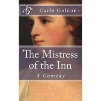 The Mistress of the Inn: A Comedy - Paperback