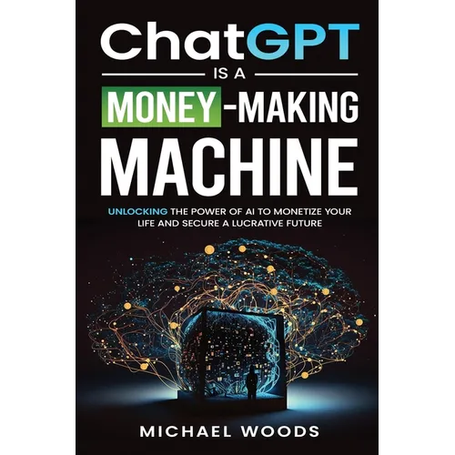 ChatGPT IS A MONEY-MAKING MACHINE