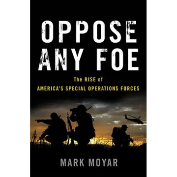 Oppose Any Foe - Hardcover