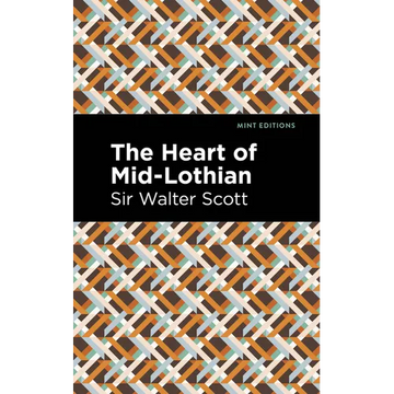 The Heart of Mid-Lothian - Paperback