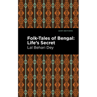 Folk-Tales of Bengal: Life's Secret - Paperback