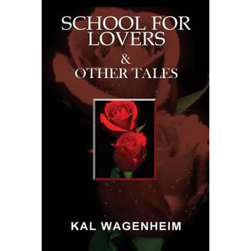School For Lovers & Other Tales - Paperback
