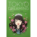 Tokyo Dreaming