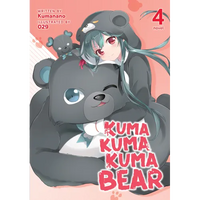 Kuma Kuma Kuma Bear (Light Novel) Vol. 4 - Paperback