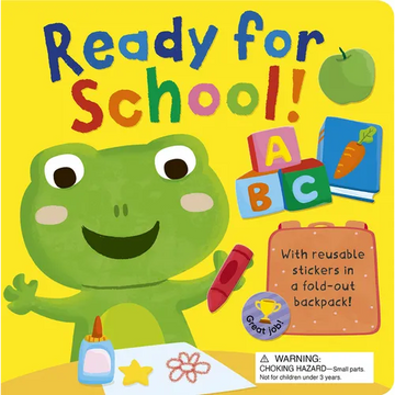 Ready for School!: With Reusable Stickers in a Fold-Out School Bag! - Board Book