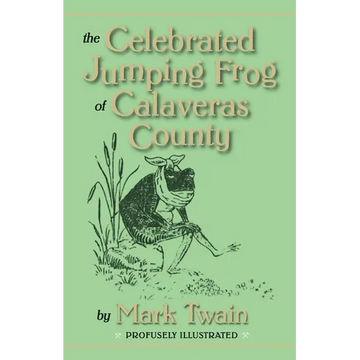 The Celebrated Jumping Frog of Calaveras County - Paperback