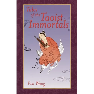 Tales of the Taoist Immortals - Paperback