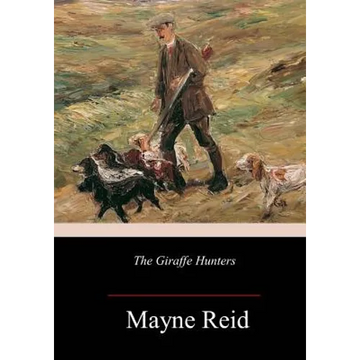 The Giraffe Hunters - Paperback