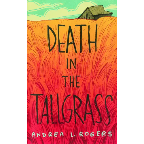 Death in the Tallgrass