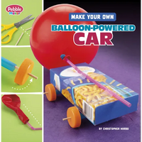 Make Your Own Balloon-Powered Car - Paperback