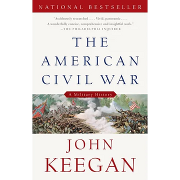 The American Civil War: A Military History - Paperback