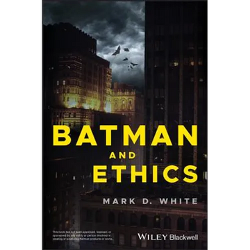 Batman and Ethics - Paperback