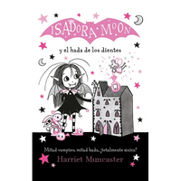 Isadora Moon Y El Hada de Los Dientes / Isadora Moon Meets the Tooth Fairy - Paperback
