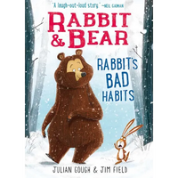Rabbit & Bear: Rabbit's Bad Habits - Hardcover