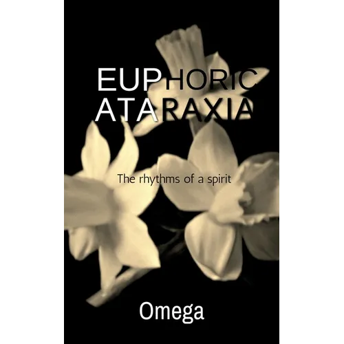 Euphoric Ataraxia