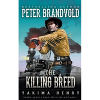 The Killing Breed: A Western Fiction Classic - Paperback