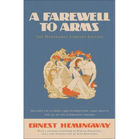 A Farewell to Arms: The Hemingway Library Edition - Hardcover