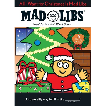 All I Want for Christmas Is Mad Libs: World's Greatest Word Game - Paperback
