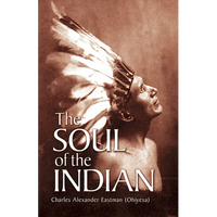 The Soul of the Indian - Paperback