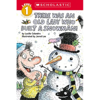 There Was an Old Lady Who Built a Snowman! (Scholastic Reader, Level 1) - Paperback