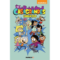 The Casagrandes Vol. 6: Familia Feud - Paperback