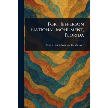 Fort Jefferson National Monument, Florida - Paperback