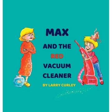 Max and the Red Vacuum Cleaner - Hardcover