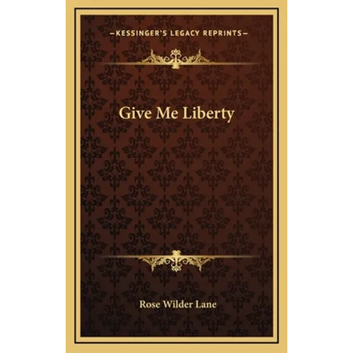 Give Me Liberty