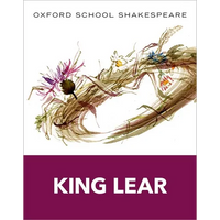 King Lear: Oxford School Shakespeare - Paperback