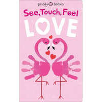 See, Touch, Feel: Love - Board Book