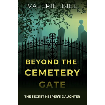 Beyond the Cemetery Gate: The Secret Keeper's Daughter - Paperback