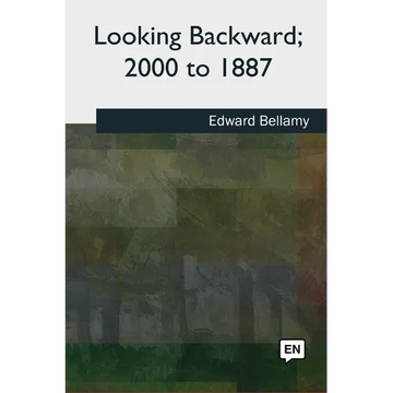Looking Backward, 2000 to 1887 - Paperback