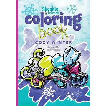 Skoshie & Friends Coloring Book: Cozy Winter - Paperback