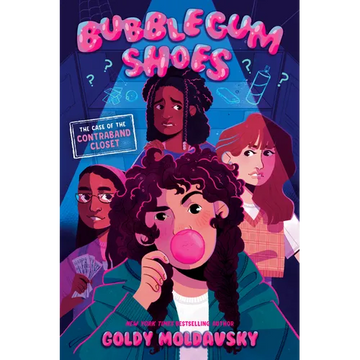 Bubblegum Shoes: The Case of the Contraband Closet - Paperback