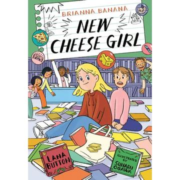 Brianna Banana, New Cheese Girl - Paperback