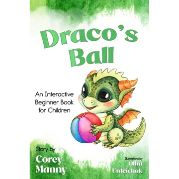 Draco's Ball: An Interactive Beginner Book for Children - Paperback
