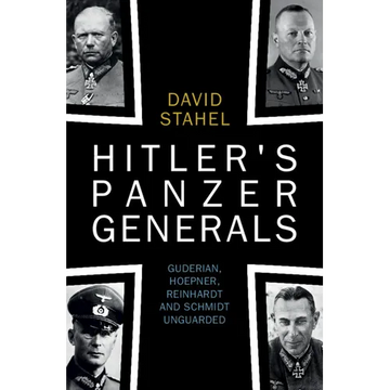 Hitler's Panzer Generals - Hardcover