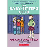 Mary Anne Saves the Day: A Graphic Novel (the Baby-Sitters Club #3) - Paperback